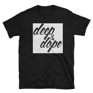 Deep & Dope