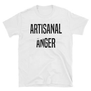 Artisanal Anger