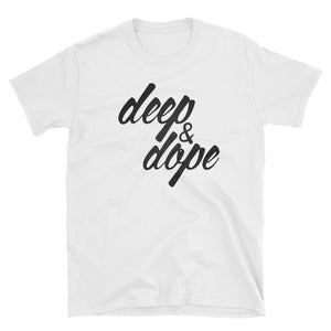 Deep & Dope